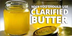 Clarified Butter Is Better