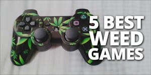 5 Best Weed Computer Games You Need To Play