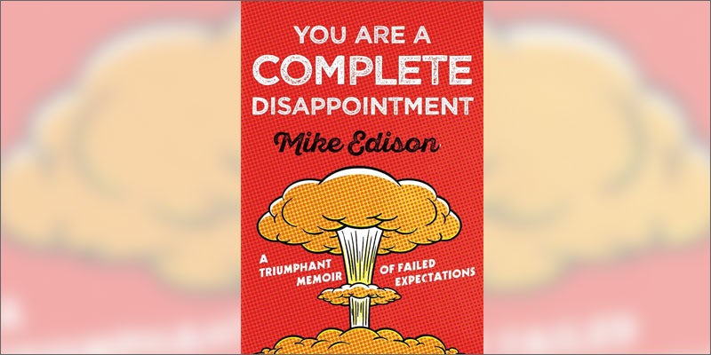 6 mike edison interview book cover Mike Edison: The Man, The Myth, The Mayhem