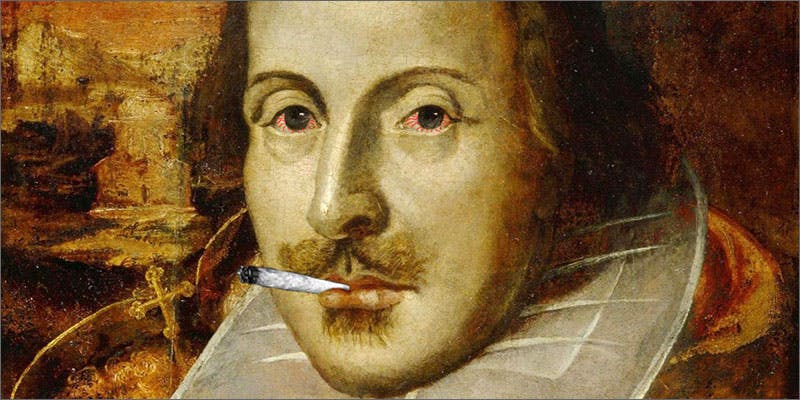 Shakespeare 10 Fun Facts About Weed You Might Not Know